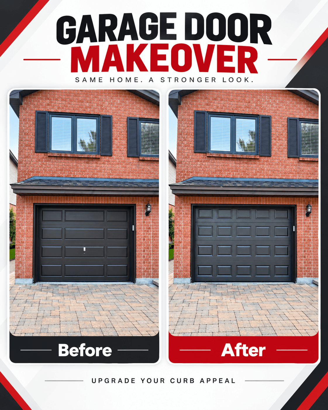 Before and after comparison of a garage door installation on a brick house — old dark panel door replaced with a new dark panel door
